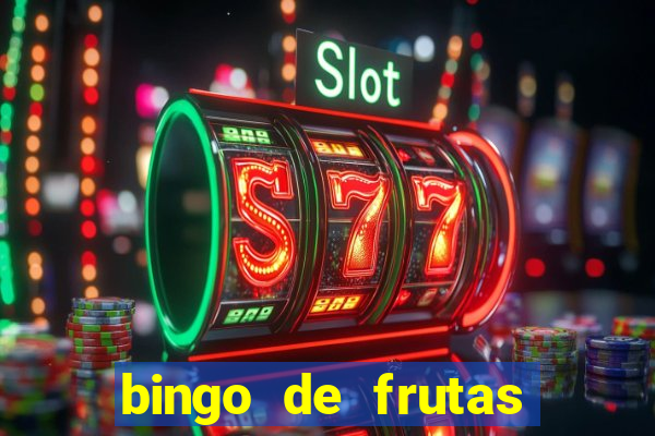 bingo de frutas para imprimir pdf